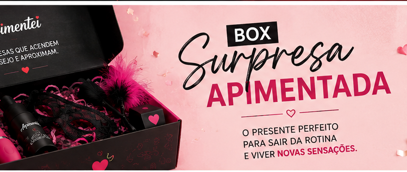 Apimentei lança Box Surpresa Apimentada e transforma presentes em experiências provocantes